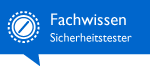 Fachwissen Sicherheitstester